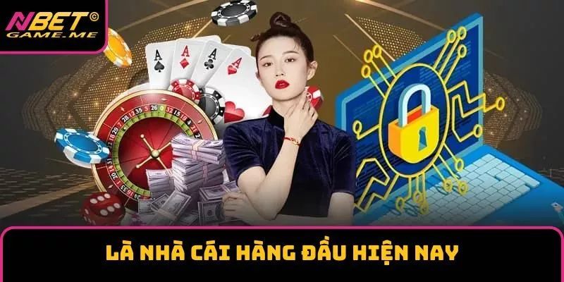 Giới thiệu về NBET là nhà cái hàng đầu hiện nay