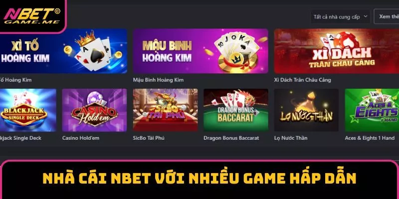 Nhà cái NBET với nhiều game hấp dẫn