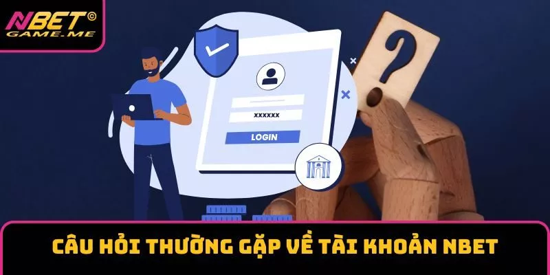 Câu hỏi thường gặp về tài khoản Câu hỏi thường gặp về tài khoản