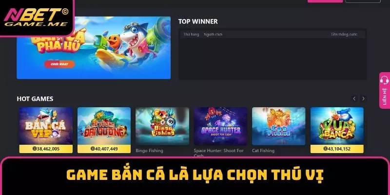 Game bắn cá là lựa chọn thú vị Game bắn cá là lựa chọn thú vị