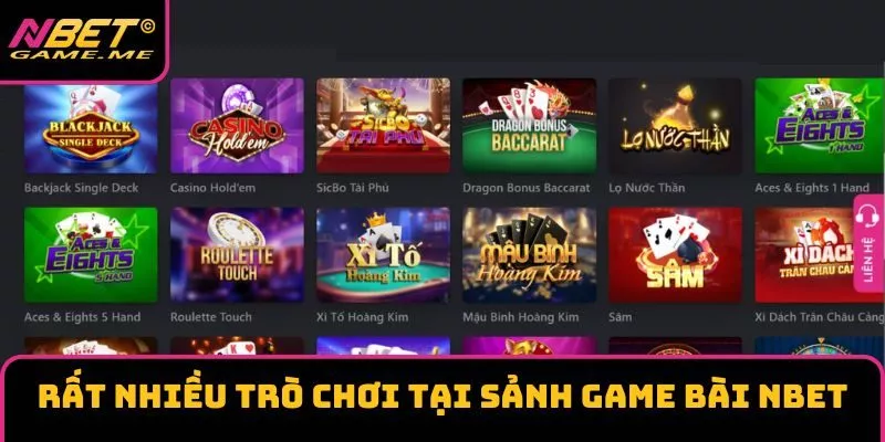 Rất nhiều trò chơi nổi bật tại sảnh game bài NBET Rất nhiều trò chơi nổi bật tại sảnh game bài NBET