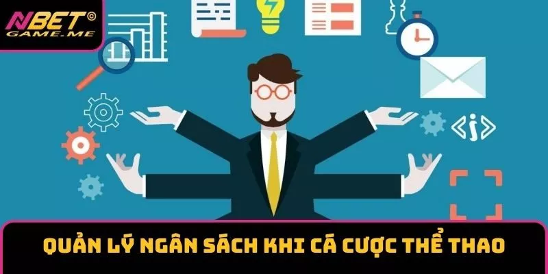 Quản lý ngân sách khi cá cược thể thao Quản lý ngân sách khi cá cược thể thao
